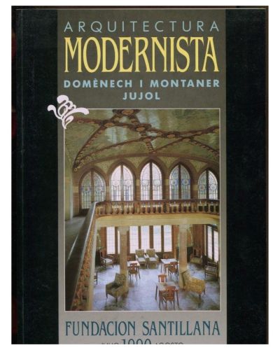Portada del libro de Arquitectura modernista. Domenech i Montaner. Jujol.