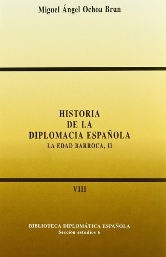 Portada del libro de Historia de la diplomacia española:la edad barroca II. VIII