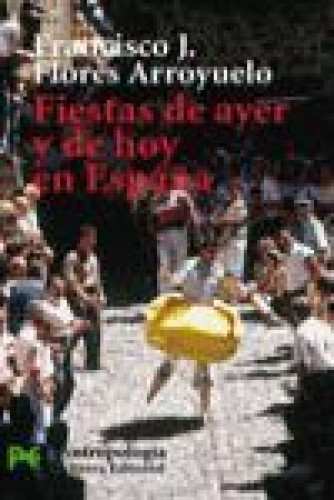 Portada del libro de Fiestas de ayer y de hoy en España