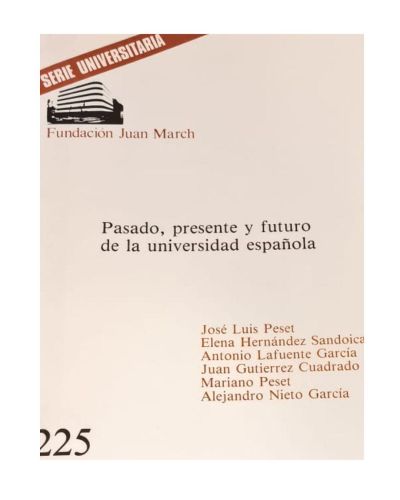 Portada del libro de Pasado presente y futuro de la Universidad española
