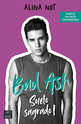 Portada del libro de BAD ASH: SUELO SAGRADO I