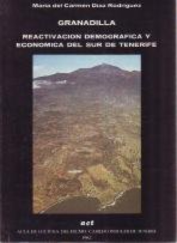 Portada del libro de Granadilla. Reactivación demografica y economica del sur de Tenerife