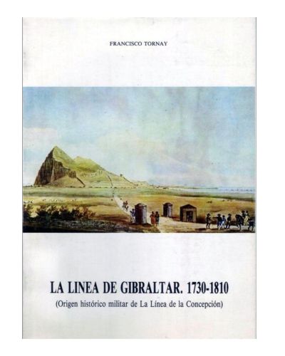 Portada del libro de La Linea de Gibraltar 1730-1810