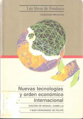 Portada del libro de Nuevas tecnologías y orden económico internacional