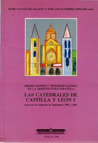 Portada del libro de Las catedrales de Castilla y León I