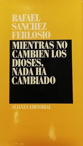 Portada del libro de Mientras no cambien los dioses, nada ha cambiado