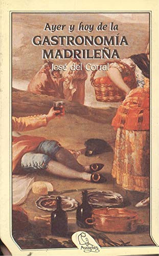 Portada del libro de Ayer y hoy de la gastronomía madrileña