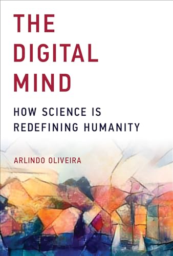 Portada del libro de The Digital Mind : How Science is Redefining Humanity