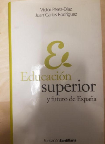 Portada del libro de Educacion superior y futuro de España