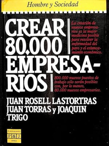 Portada del libro de Crear 80. 000 empresarios