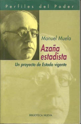 Portada del libro de Azaña estadista. Un proyecto de Estado vigente