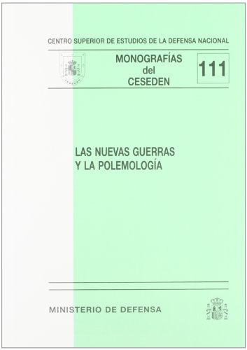 Portada del libro de LAS NUEVAS GUERRAS Y LA POLEMOLOGÍA