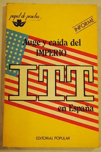 Portada del libro de Auge y caída del imperio ITT en España