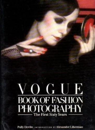 Portada del libro de Vogue Book of Fashion Photography. Introduction by Alexander Alexander Liberman. 