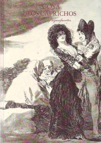 Portada del libro de Goya. LOS CAPRICHOS