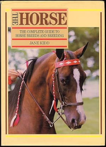 Portada del libro de The Horse. The Complete Guide to Horse breeds and Breeding