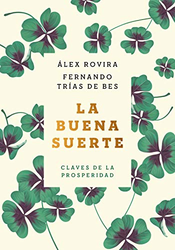 Portada del libro de LA BUENA SUERTE: Claves de la prosperidad