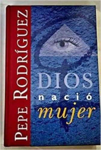 Portada del libro de DIOS NACIO MUJER