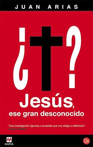 Portada del libro de Jesús, ese gran desconocido