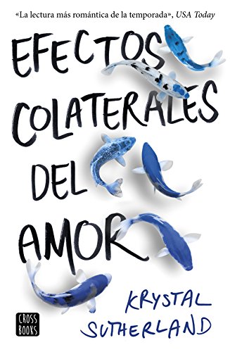 Portada del libro de EFECTOS COLATERALES DEL AMOR
