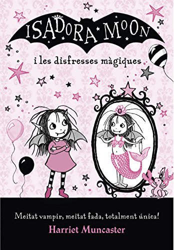 Portada del libro de LA ISADORA MOON I LES DISFRESSES MÀGIQUES