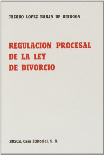 Portada del libro de Regulación procesal de la Ley de divorcio