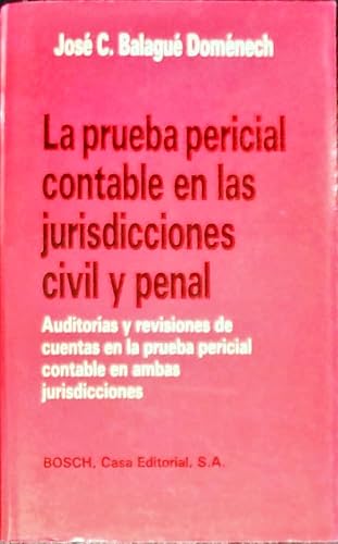 Portada del libro de La prueba pericial contable en la jurisprudencia civil y penal