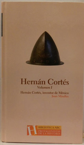 Portada del libro de Hernán Cortés (Vol. I)