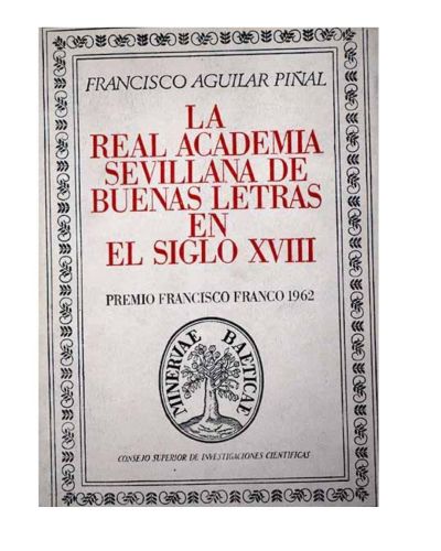 Portada del libro de La Real Academia Sevillana de Buenas Letras en el siglo XVIII