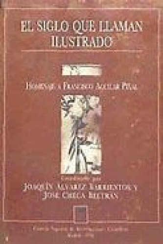 Portada del libro de El siglo que llaman ilustrado