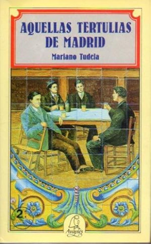 Portada del libro de Aquellas tertulias de Madrid