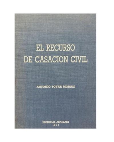 Portada del libro de El Recurso de Casación Civil