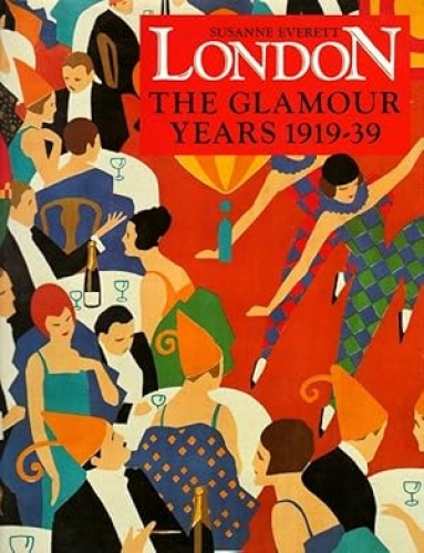 Portada del libro de London The Glamour Years 1919-1939
