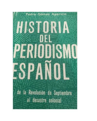 Portada del libro de HISTORIA DEL PERIODISMO ESPAÑOL