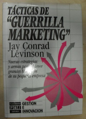 Portada del libro de Tacticas de guerrilla marketing Esperanza Perez Plaza & Janés 1990 200pp
