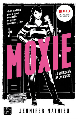 Portada del libro de MOXIE La revolución de las chicas