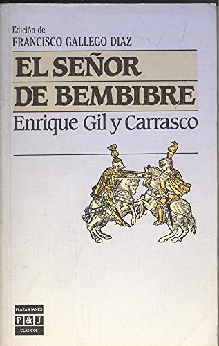 Portada del libro de El Senor De Bembibre (clasicos Plaza & Janes) (spanish Edition)