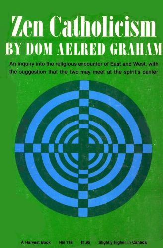 Portada del libro de Zen Catholicism: A Suggestion
