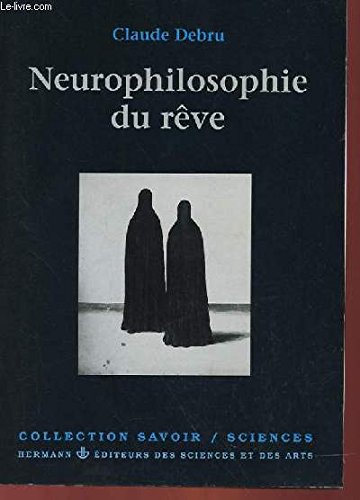 Portada del libro de Neurophilosophie Du Reve