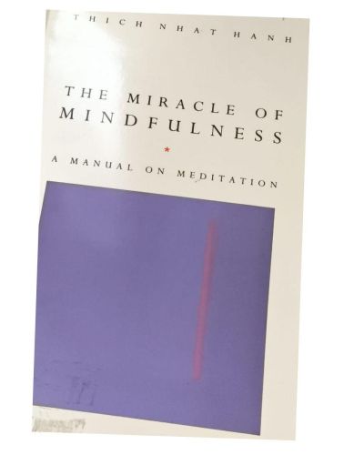 Portada del libro de The Miracle of Mindfulness : Manual on Meditation