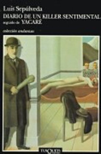 Portada del libro de Diario de un Killer sentimental seguido de Yacaré (Andanzas)