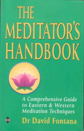 Portada del libro de The Meditator's Handbook: A Comprehensive Guide to Eastern & Western Meditation Techniques