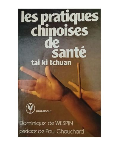 Portada del libro de Les pratiques chinoises de santé: Tai ki tchuan