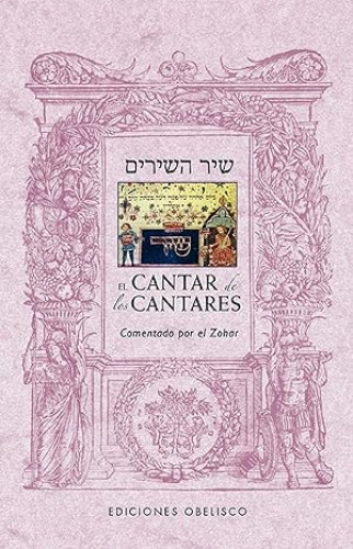 Portada del libro de El cantar de los cantares COMENTADO POR EL ZOHAR