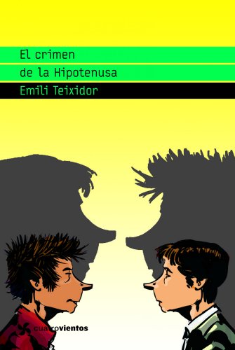 Portada del libro de El crimen de la Hipotenusa (Cuatrovientos +12)