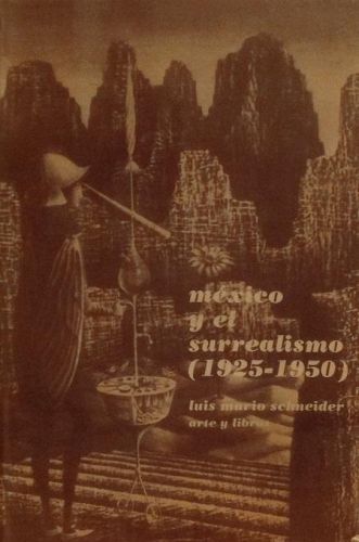 Portada del libro de México y el surrealismo (1925-1950).
