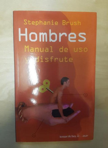 Portada del libro de Hombres - manual de uso y disfrute (Temas De Humor)