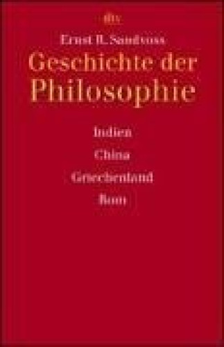 Portada del libro de Geschichte der Philosophie: Indien, China, Griechenland, Rom (dtv Kultur & Geschichte)