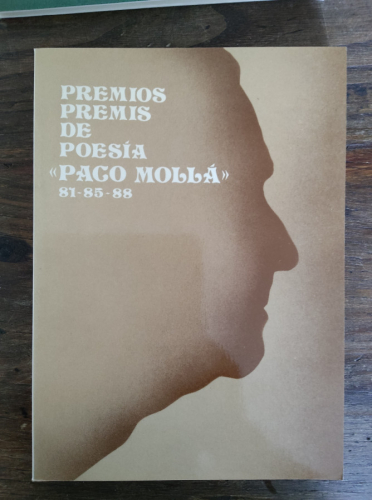 Portada del libro de PREMIOS PREMIS DE POESIA PACO MOLLÀ. 81 - 85 - 88. AYUNTAMIENTO DE PETRER
