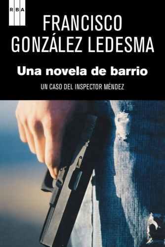 Portada del libro de Una novela de barrio